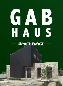 GABHAUS-ギャブハウス-